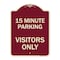 Signmission Reserved Parking 15 Minute Parking for Visitors Heavy-Gauge Aluminum Sign, 24" x 18", BU-1824-23055 A-DES-BU-1824-23055 - alternate 1